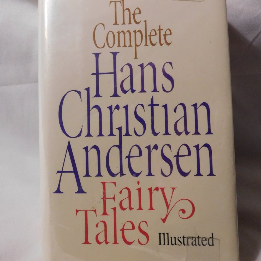 The Complete Hans Christian Andersen Fairy Tales Book